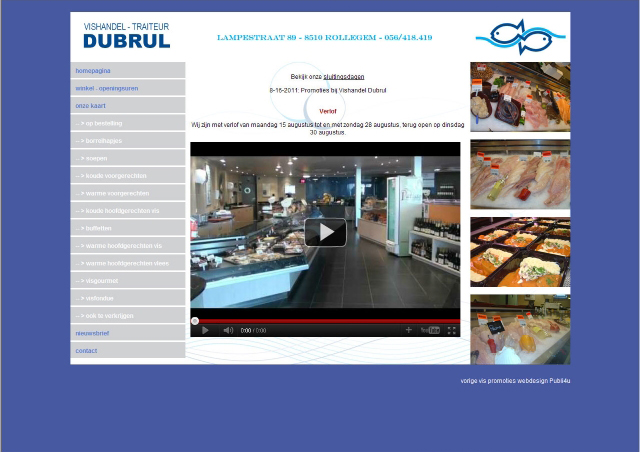 Online video filmpje voor Vishandel Dubrul uit Rollegem Online video filmpje voor Vishandel Dubrul uit Rollegem